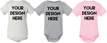 Load image into Gallery viewer, DESIGN YOUR OWN onesie
