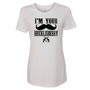 I'm Your Huckleberry - Shirt