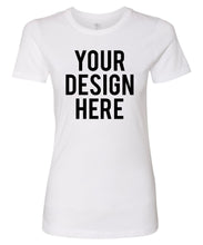 Load image into Gallery viewer, Your Own Design - Ladies Fitted Crewneck Shirt - Direct To Garment (DTG) Printing
