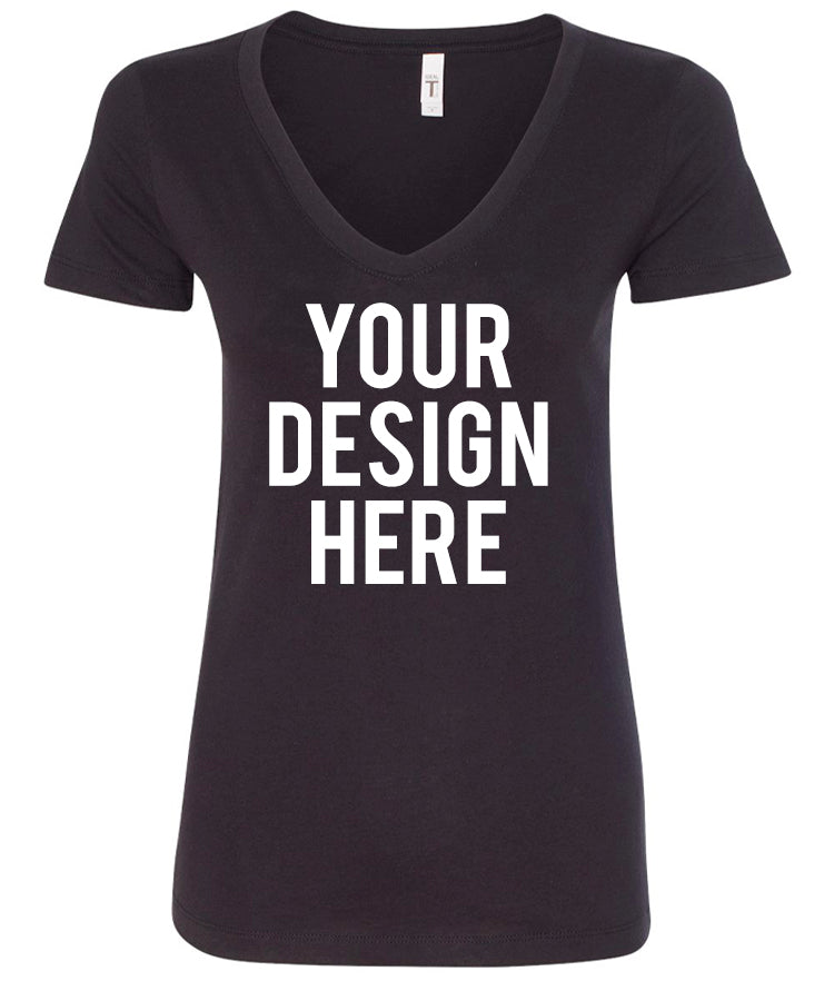 Your Own Design - Ladies Fitted V-Neck - Direct To Garment (DTG) Printing