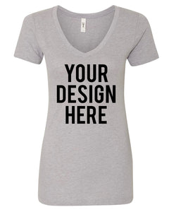 Your Own Design - Ladies Fitted V-Neck - Direct To Garment (DTG) Printing