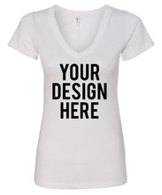 Load image into Gallery viewer, Your Own Design - Ladies Fitted V-Neck - Direct To Garment (DTG) Printing
