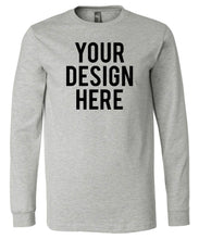 Load image into Gallery viewer, Your Own Design - Unisex Long Sleeve Shirt - Direct To Garment (DTG) Printing
