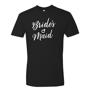 Bride's Maid - Shirt