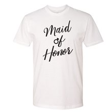 Load image into Gallery viewer, Maid of Honor - Shirt
