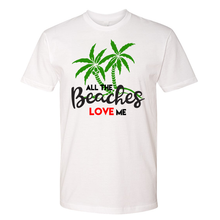 Load image into Gallery viewer, All The Beaches Love Me
