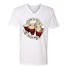 Load image into Gallery viewer, Came To Get My Balls Wet - Shirt
