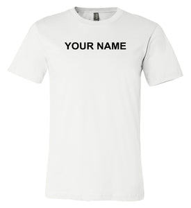 Police / Fire Academy required T-Shirts - Last Name Front & Back