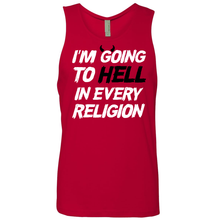 Load image into Gallery viewer, I&#39;m Going To Hell In Every Religion - Shirt
