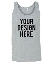 Load image into Gallery viewer, Your Own Design - Unisex Tank Top - Direct To Garment (DTG) Printing
