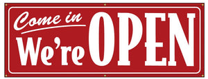 Banner - Come In We Are Open